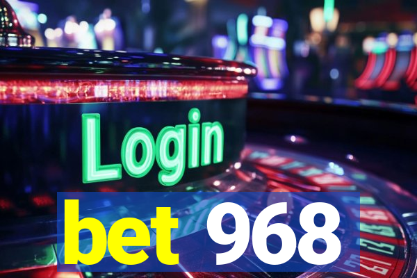 bet 968